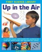 First Science Library: Up in the Air