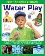 First Science Library: Water Play