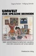 Umwelt zur Sprache bringen