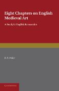 Eight Chapters on English Medieval Art