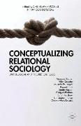 Conceptualizing Relational Sociology