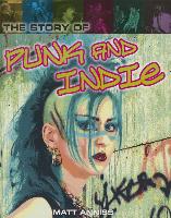 The Story of Punk and Indie