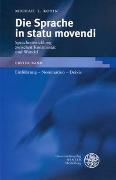 Die Sprache in statu movendi. Sprachentwicklung zwischen Kontinuität und Wandel / Einführung - Nomination - Deixis