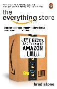 The Everything Store: Jeff Bezos and the Age of Amazon