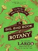 The Big, Bad Book of Botany