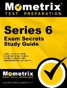 Series 6 Exam Secrets Study Guide