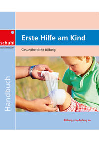 Vorderes Coverbild Erste Hilfe am Kind. Handbuch