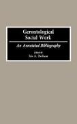 Gerontological Social Work