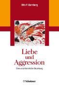 Liebe und Aggression