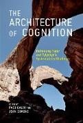 The Architecture of Cognition