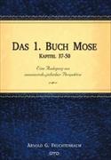 Das 1. Buch Mose, Kap. 37-50