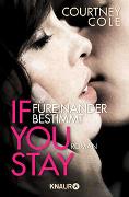 If you stay – Füreinander bestimmt