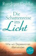 Die Schattenreise ins Licht