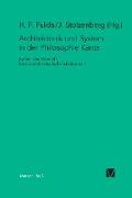 Architektonik und System in der Philosophie Kants