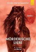 Mörderische Liebe