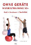 Ohne Geräte - Muskeltraining 50+