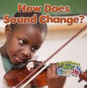 How Does Sound Change?