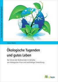 Vorderes Coverbild Ökologische Tugenden und gutes Leben