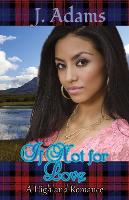 If Not for Love: A Highland Romance