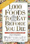 1,000 Foods to Eat Before You Die