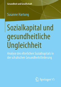 Vorderes Coverbild Sozialkapital und gesundheitliche Ungleichheit