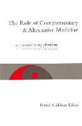 The Role of Complementary and Alternative Medicine