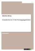 Grundrecht Art. 9: Die Vereinigungsfreiheit