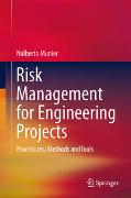 Risk Management for Engineering Projects