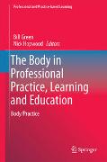 The Body in Professional Practice, Learning and Education