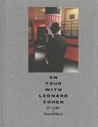 On Tour with Leonard Cohen