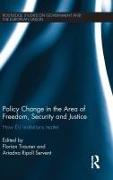 Policy change in the Area of Freedom, Security and Justice