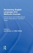 Reclaiming English Language Arts Methods Courses