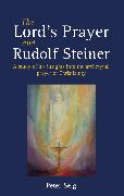 The Lord's Prayer and Rudolf Steiner