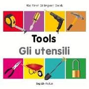 My First Bilingual Book-Tools (English-Italian)