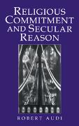 Religious Commitment and Secular Reason