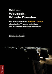 Vorderes Coverbild Weber, Woyzeck, Wunde Dresden