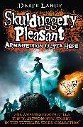 Armageddon Outta Here - the World of Skulduggery Pleasant