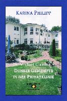 Vorderes Coverbild Dr. Michael Claassen - Dunkle Geschäfte in der Privatklinik