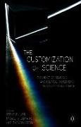 The Customization of Science