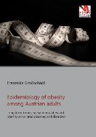 Epidemiology of obesity among Austrian adults