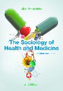 The Sociology of Health and Medicine