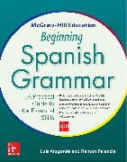 McGraw-Hill Education Beginning Spanish Grammar