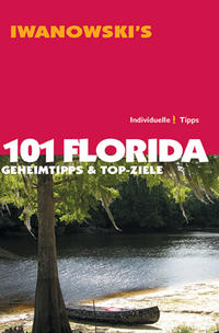 Vorderes Coverbild 101 Florida - Reiseführer von Iwanowski