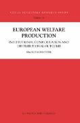 European Welfare Production