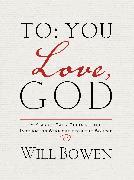 To You; Love, God