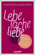 Lebe – lache – liebe