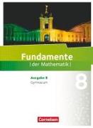 Fundamente der Mathematik - Ausgabe B - ab 2017 - 8. Schuljahr