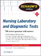 Schaum's Outline of Nursing Laboratory and Diagnostic Tests