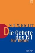 Die Gebete des NT für heute