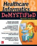 Healthcare Informatics DeMYSTiFieD